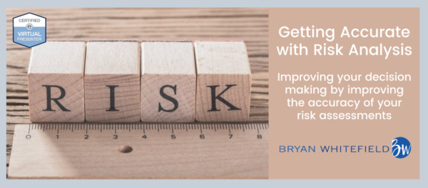 Getting Accurate with Risk Analysis
